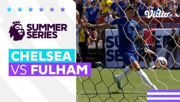 Mini Match - Chelsea vs Fulham | Premier League Summer Series 2023 USA