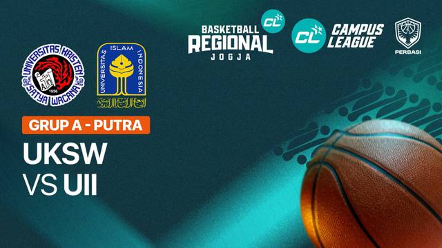 Universitas Kristen Satya Wacana vs Universitas Islam Indonesia (Grup A | Putra) - CL Basketball 2026 - Full Match | Campus League Basketball 2026