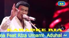 Karaoke Populer | Aduhai ~ Rhoma Irama Feat Riza Umami 