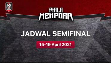 Saksikan! 15 - 19 April 2021 Semifinal | Piala Menpora 2021
