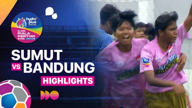 Semifinal: Sumut vs Bandung - Highlight | HYDROPLUS Piala Pertiwi U14 & U16 2025 All Stars