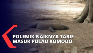 Kenaikan Tarif Masuk Pulau Komodo Resmi Naik jadi Rp3,75 Juta Per 1 Agustus 2022, Ini Rincian nya!