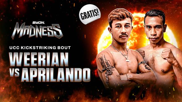 Weerian vs Aprilando Rumahpasal - UCC Kickstriking Bout - Full Match | BYON Madness Vol.4 2026
