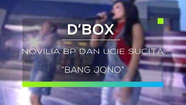 Novilia BP dan Ucie Sucita - Bang Jono (D'Box)