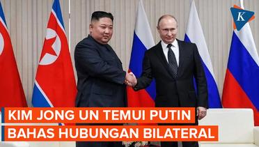 China Bilang Kim Jon Un Temui Putin untuk Bahas Hubungan Korut-Rusia