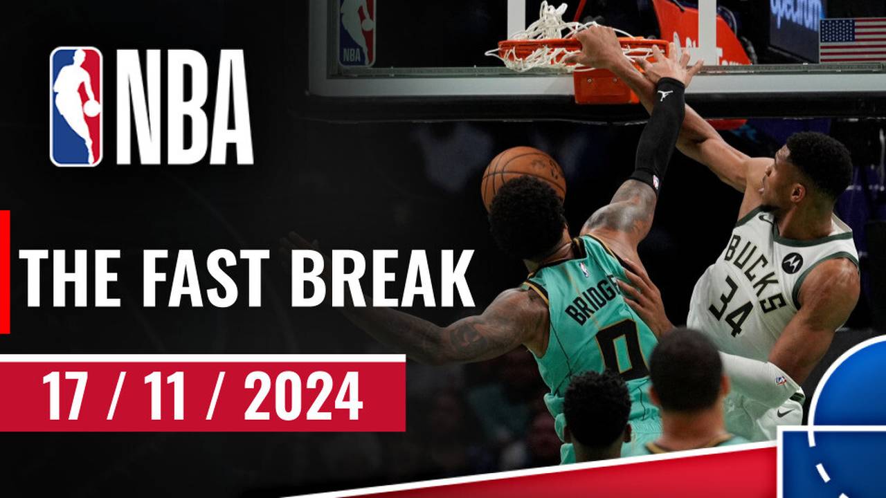 The Fast Break | Cuplikan Pertandingan 17 November 2024 | NBA Regular ...