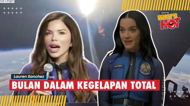 Temani Katy Perry Ke Luar Angkasa, Ini Cerita Lauren Sanchez, Pacar Jeff Bezos Tentang Bumi