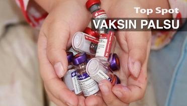 TOP SPOT: 6 Fakta Mengejutkan Tentang Pembuat Vaksin Palsu