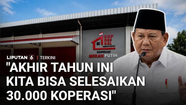 Prabowo di Sidang Kabinet: Akhir Tahun 30.000 Koperasi Merah Putih Ditargetkan Rampung | Liputan 6
