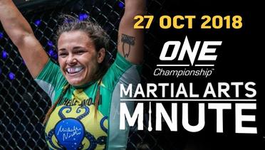 ONE- Martial Arts Minute - 27 October 2018