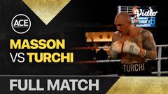 Full Match | Floyd Masson vs Fabio Turchi | Ace Boxing 2023
