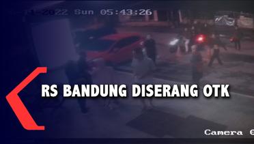 Detik-detik RS Bandung Diserang OTK