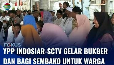 YPP Indosiar-SCTV Gelar Buka Bersama dan Bagi Sembako Untuk Warga Balikpapan | Fokus