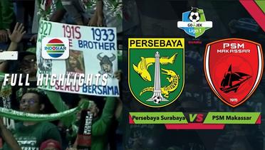 PERSEBAYA SURABAYA (3) vs (0) PSM MAKASSAR - Full Highlight | Go-Jek Liga 1 bersama Bukalapak