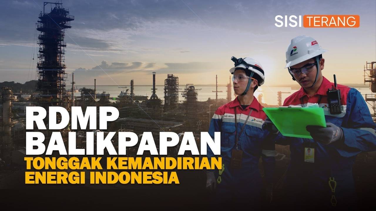 RDMP Balikpapan, Tonggak Kemandirian Energi Indonesia - liputan6.com
