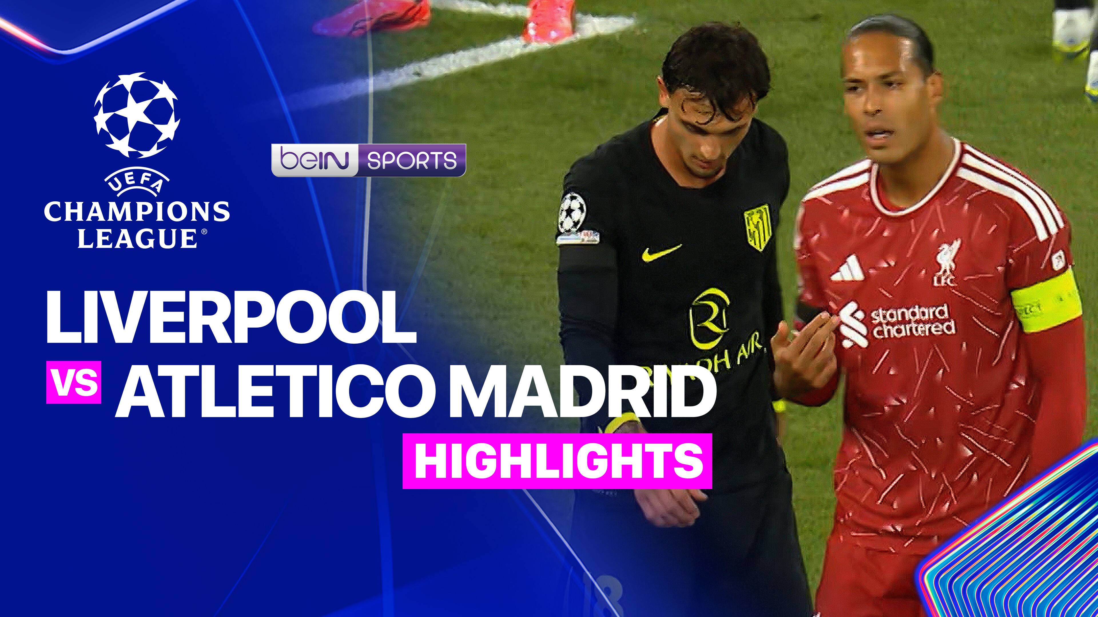 Liverpool vs Atletico Madrid