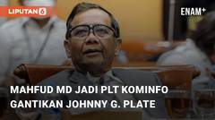 Mahfud MD Jadi Plt Menkominfo Gantikan Johnny G