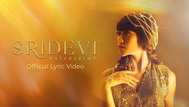Sridevi - Mataharimu | Official Lyric Video