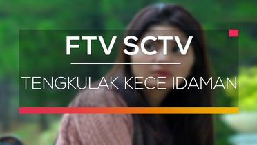 FTV SCTV - Tengkulak Kece Idaman