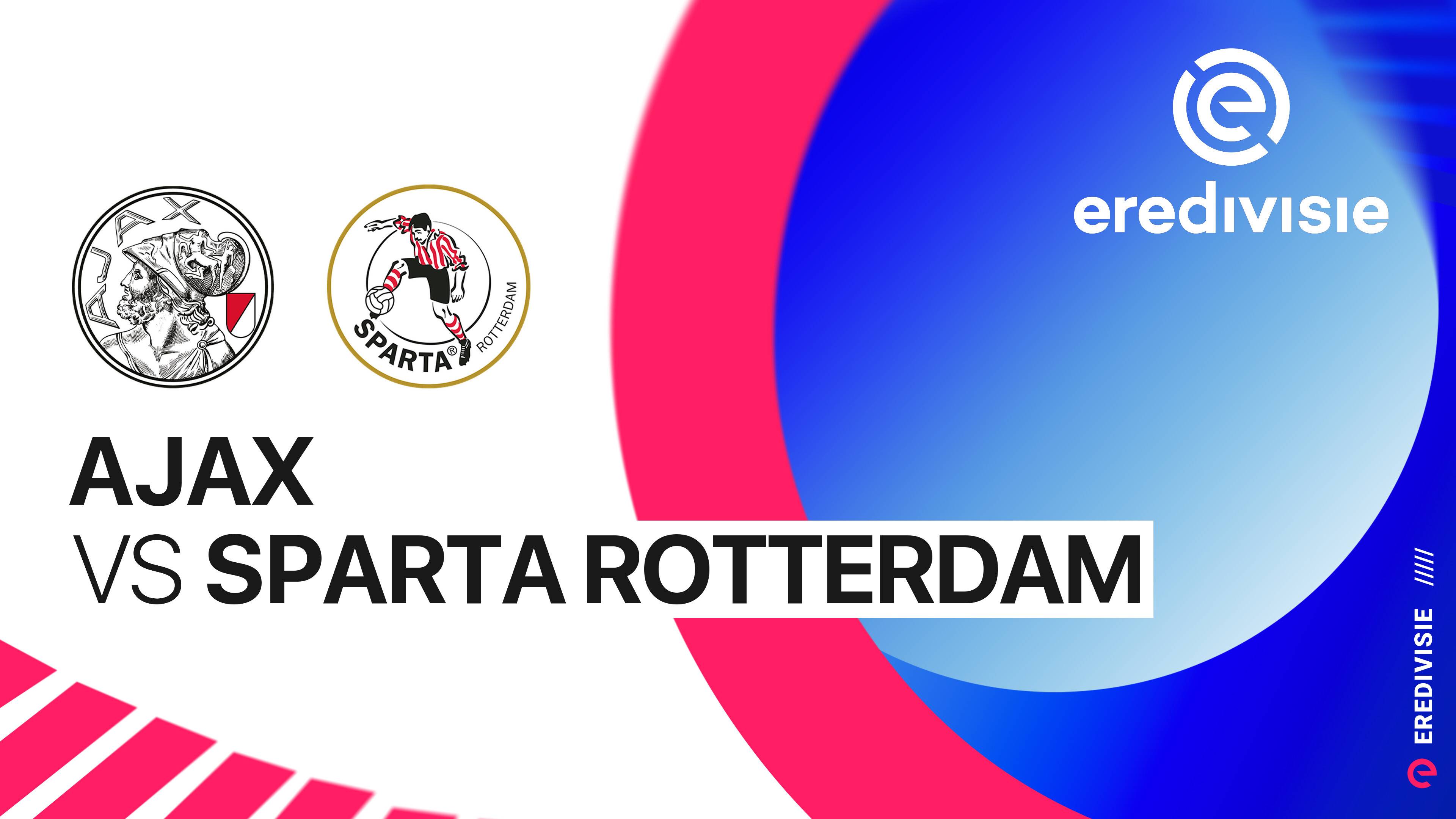 Ajax vs Sparta Rotterdam