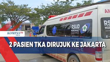 2  Pasien TKA Dirujuk ke Jakarta