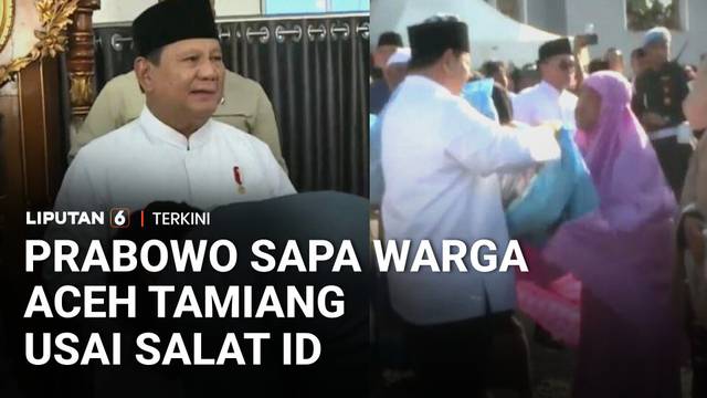 Momen Hangat Prabowo dengan Warga Aceh Tamiang Usai Salat Id 1 Syawal 1447 H | Liputan 6