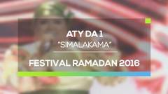 Aty D'Academy - Simalakama (Festival Ramadan 2016)
