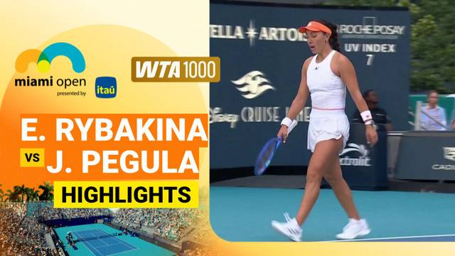 Quarter Finals: Elena Rybakina vs Jessica Pegula - Highlight | WTA 1000: Miami Open presented by Itau 2026