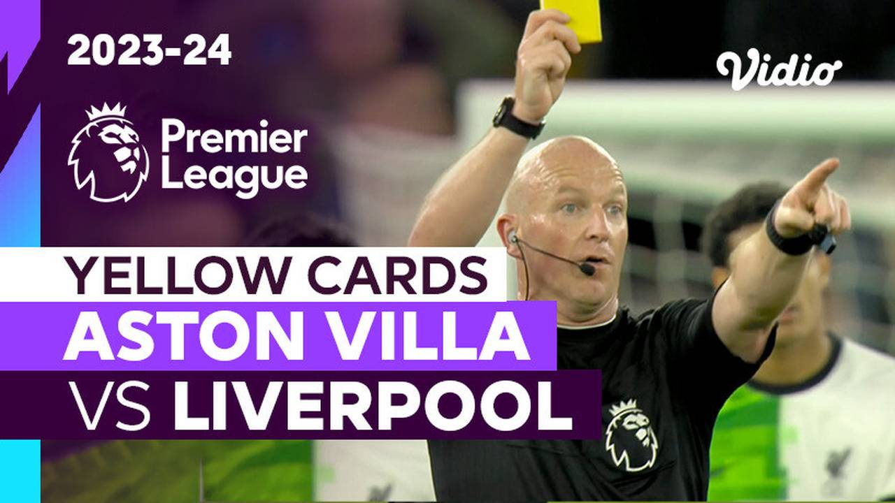 Kartu Kuning | Aston Villa vs Liverpool | Premier League 2023/24