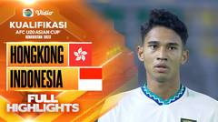 Full Highlights - Hongkong VS Indonesia | Kualifikasi Piala AFC U20 2023