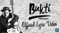 Virgoun - Bukti (Official Lyric Video)