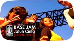 Base Jam - Jatuh Cinta (Official Video)