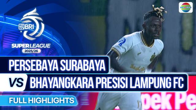 Persebaya Surabaya VS Bhayangkara Presisi Lampung FC  - Full Highlights | BRI Super League 2025/26