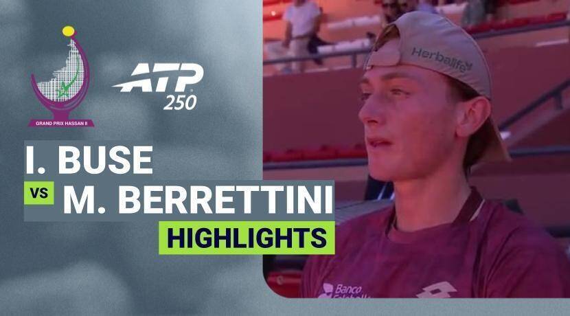 Ignacio Buse vs Matteo Berrettini - Round 1 | ATP 250: Grand Prix Hassan II 2026