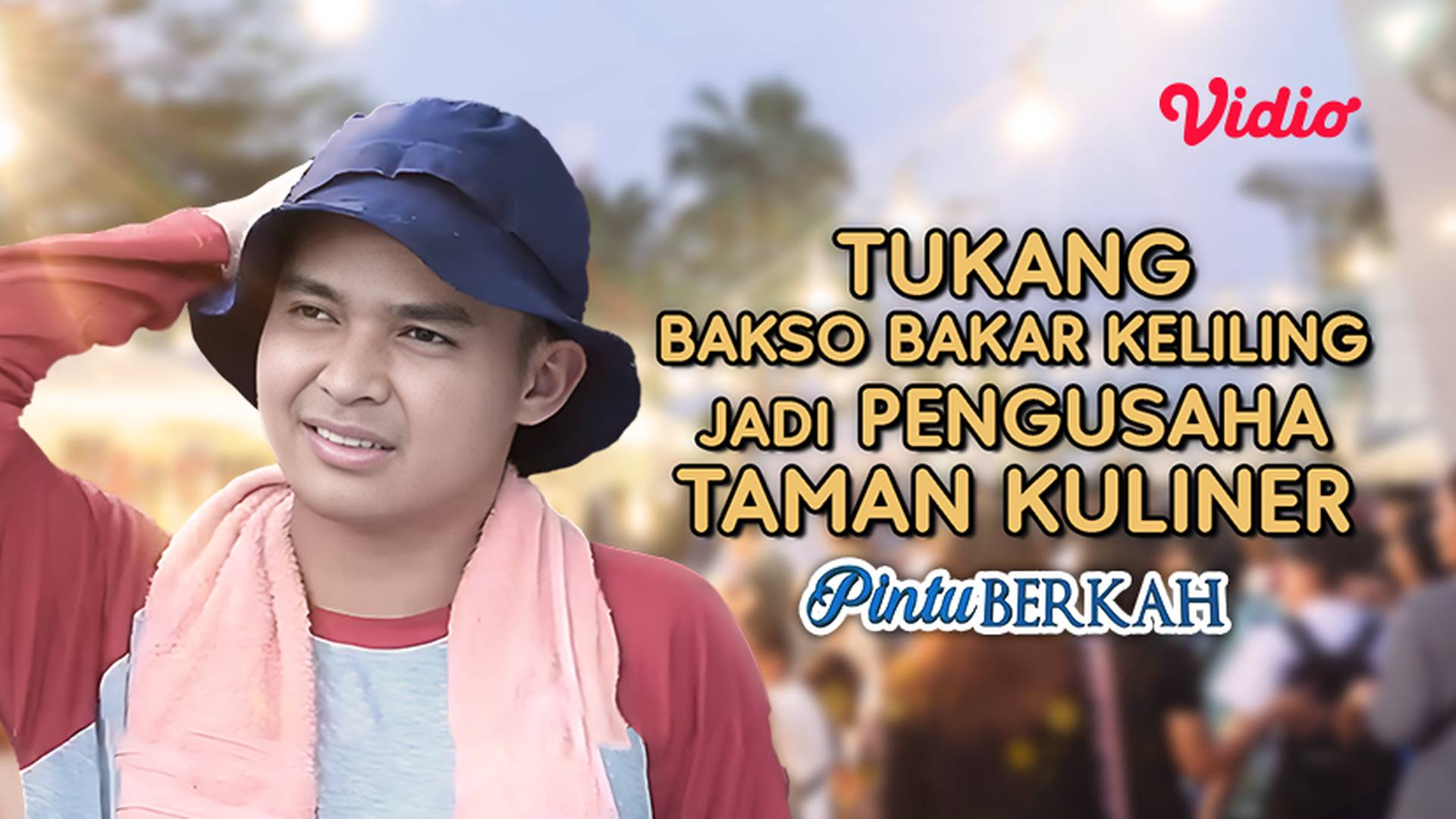 Tukang Bakso Bakar Keliling Jadi Pengusaha Taman Kuliner