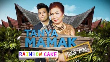 Tanya Mamak - Rainbow Cake