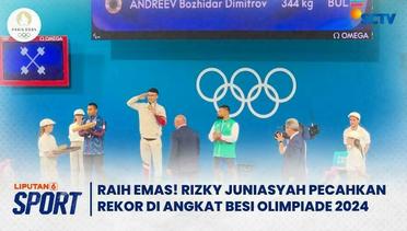 Rizki Juniansyah Raih Emas dan Pecahkan Rekor di Angkat Besi Olimpiade 2024 | Liputan 6 Sport