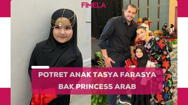 Dirias Ibu Sendiri, 6 Potret Cantik Ayang Anak Tasya Farasya Bak Princess Arab Saat Wisuda TK