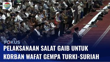 Salat Gaib di Masjid Istiqlal untuk Korban Gempa di Turki dan Suriah | Fokus
