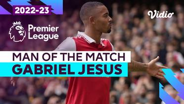 Aksi Man of the Match: Gabriel Jesus | Arsenal vs Spurs | Premier League 2022/23