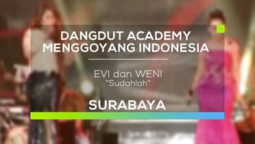 Evi DA2 dan Weni DA3 - Sudahlah (DAMI 2016 - Surabaya)