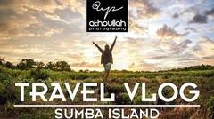 TRAVEL VLOG - Explore Sumba Island [Video Teaser]