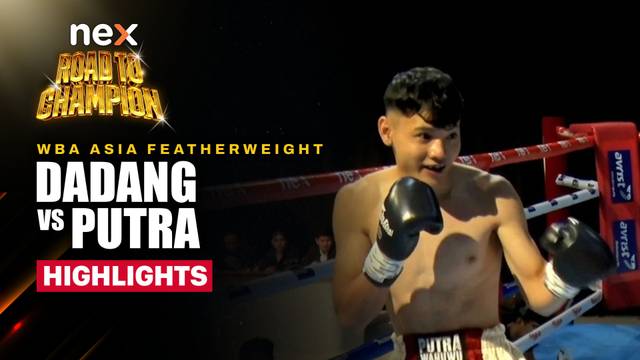 Dadang vs Putra - Highlight | nex Road to Champion 2026