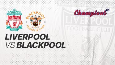 Full Match - Liverpool vs Blackpool I Pre-Season Friendlies Match 2020/2021