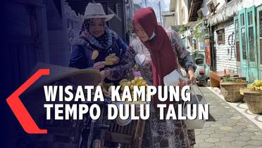 Kampung Tempo Dulu Talun , Wisata Murah di Malang