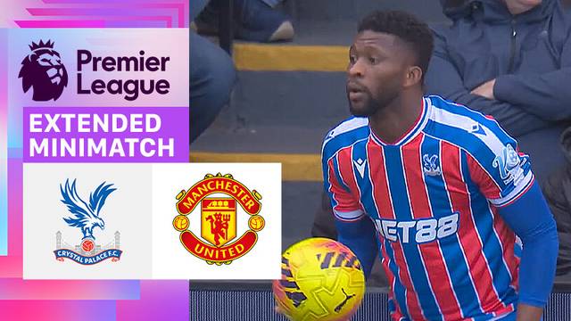Crystal Palace vs Man United - Extended Mini Match | Premier League 2025/26