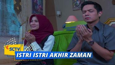 Highlight Istri Istri Akhir Zaman - Episode 24