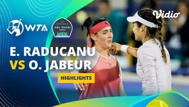 Emma Raducanu vs Ons Jabeur  - Highlights | WTA Mubadala Abu Dhabi Open 2024
