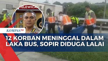 12 Orang Meninggal dalam Laka Maut Bus di Tol Cikampek, Polisi: Sopir Ngantuk dan Kaget