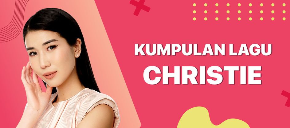 Kumpulan Lagu - Christie